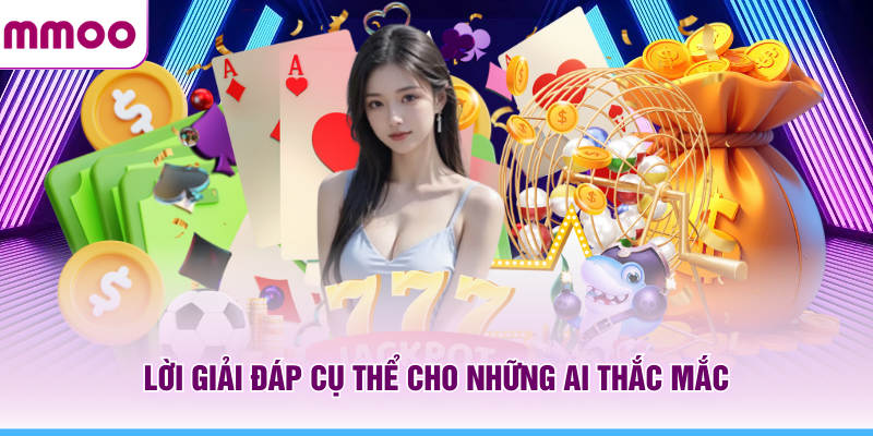 Lời giải đáp cụ thể cho những ai thắc mắc khi nạp tiền MMOO